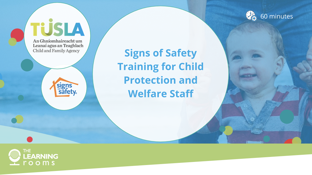 Case study: Signs of Safety Blended Learning Programmes for Tusla