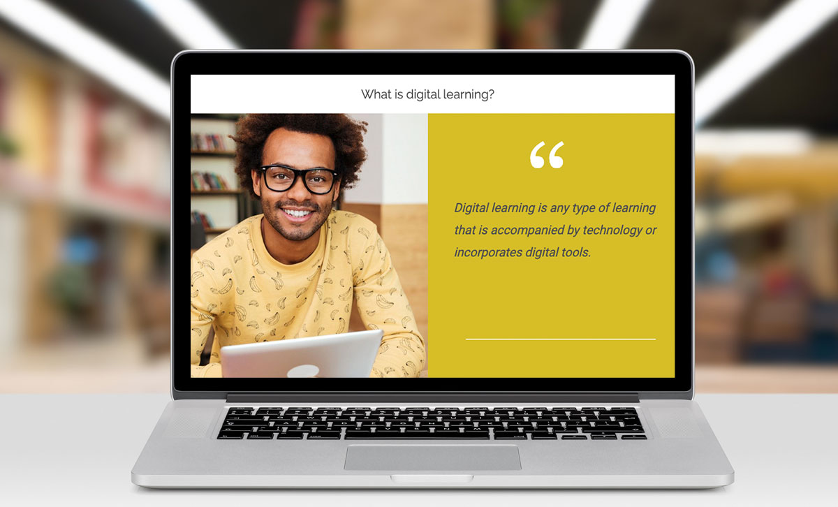 Screenshot showing what is digital learning slide from Instructional Design online course.